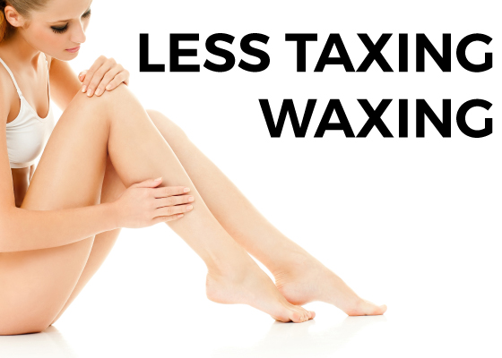 Less Taxing Waxing